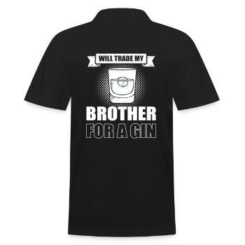 I'll Trade My Brother For A Gin - Männer Poloshirt - Schwarz - Hinten - Kai (181cm)