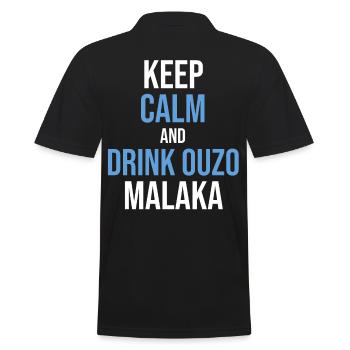 Keep calm and drink Ouzo Malaka - Männer Poloshirt - Schwarz - Hinten - Kai (181cm)