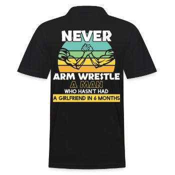 Arm Wrestle A Man Without Girlfriend - Men's Polo Shirt - black - Back - Kai (181cm)