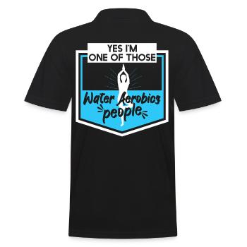 Yes Im One Of Those Water Aerobics People - Men's Polo Shirt - black - Back - Kai (181cm)