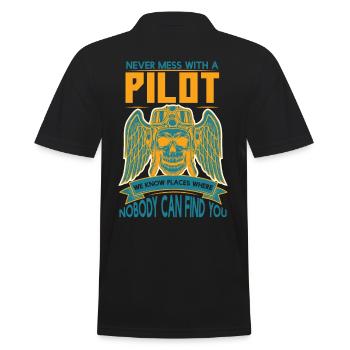 Never Mess With A Pilot We Know Places - Men's Polo Shirt - black - Back - Kai (181cm)