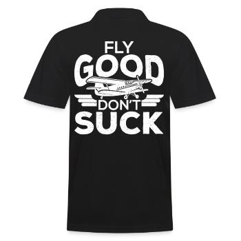 Fly Good Dont Suck Pilot Pilots - Men's Polo Shirt - black - Back - Kai (181cm)