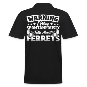 Warning I May Spontaneously Talk About Ferrets - Männer Poloshirt - Schwarz - Hinten - Kai (181cm)
