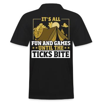 It's all Fun and Games until the Ticks bite - Männer Poloshirt - Schwarz - Hinten - Kai (181cm)