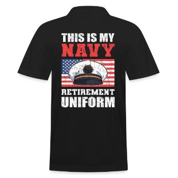 This Is My Navy Retirement Uniform U.S. Military - Men's Polo Shirt - black - Back - Kai (181cm)