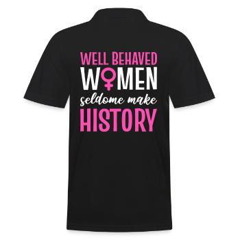 Well Behaved Women Seldom Make History Women's Day - Men's Polo Shirt - black - Back - Kai (181cm)