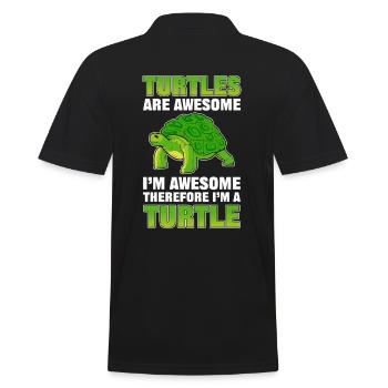 Turtles Are Awesome I'm Awesome Therefore I'm A - Männer Poloshirt - Schwarz - Hinten - Kai (181cm)