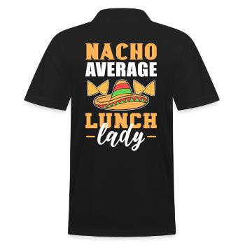 Nacho Average Lunch Lady Cafeteria Worker Cooking - Men's Polo Shirt - black - Back - Kai (181cm)