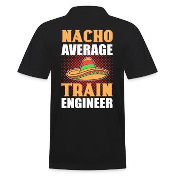 Nacho Average Train Engineer Railroad Locomotive - Men's Polo Shirt - black - Back - Kai (181cm)