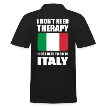 I Dont Need Therapy I Just Need to Go to Italy - Männer Poloshirt - Schwarz - Hinten - Kai (181cm)