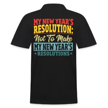 My New Year's Resolution New Year's Day New Years - Men's Polo Shirt - black - Back - Kai (181cm)