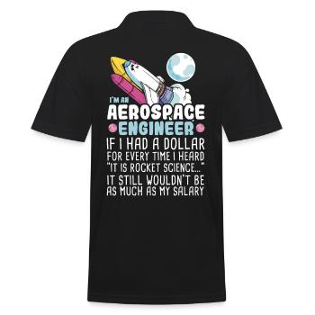 I’m an Aerospace Engineer Rocket Science - Männer Poloshirt - Schwarz - Hinten - Kai (181cm)