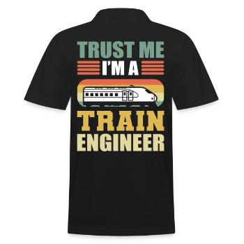 Trust Me I'm A Train Engineer Railroad Engineer - Men's Polo Shirt - black - Back - Kai (181cm)