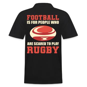 Football Is For People Who Are Scared To Play - Männer Poloshirt - Schwarz - Hinten - Kai (181cm)
