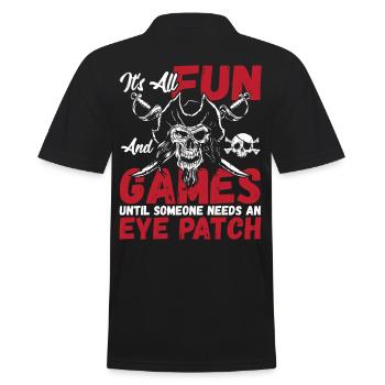 It's All Fun And Games Until Someone Needs Eye - Men's Polo Shirt - black - Back - Kai (181cm)