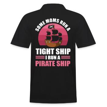 Some Moms Run A Tight Ship I Run A Pirate Ship - Männer Poloshirt - Schwarz - Hinten - Kai (181cm)