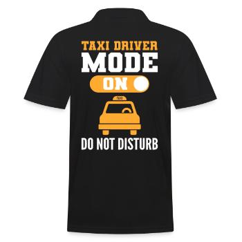 Taxi Driver Mode On Please Do Not Disturb Taxi - Männer Poloshirt - Schwarz - Hinten - Kai (181cm)
