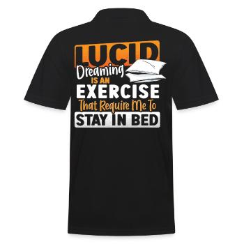 Lucid Dreaming Is An Exercise That Require Me to - Männer Poloshirt - Schwarz - Hinten - Kai (181cm)