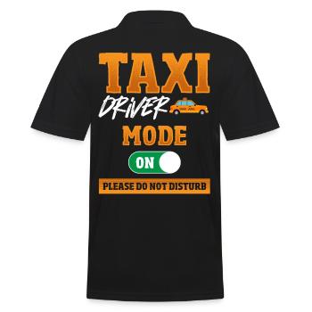 Taxi Driver Mode On Please Do Not Disturb Taxi - Männer Poloshirt - Schwarz - Hinten - Kai (181cm)