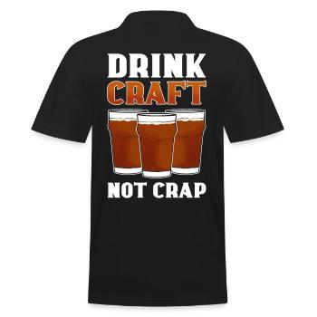 Drink Craft Not Crap Craft Beer Brewing Homebrew - Men's Polo Shirt - black - Back - Kai (181cm)