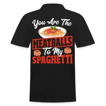 You Are The Meatballs To My Spaghetti Italian - Men's Polo Shirt - black - Back - Kai (181cm)