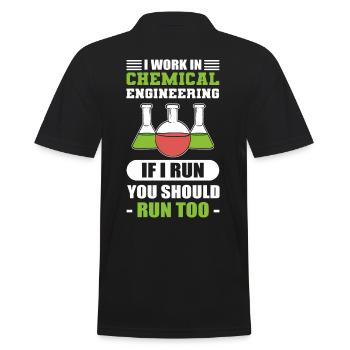 Chemical Engineering If I Run You Should Chemical - Men's Polo Shirt - black - Back - Kai (181cm)