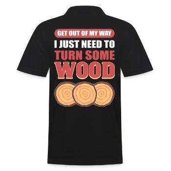 Get Out Of My Way I Just Need To Turn Some Wood - Men's Polo Shirt - black - Back - Kai (181cm)