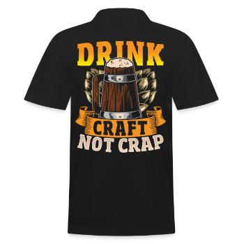 Buvez de l’artisanat et non de la merde Craft Beer Brewing - Polo Homme - noir - Dos - Kai (181cm)