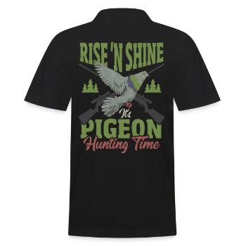 Rise 'N Shine It's Pigeon Hunting Time Pigeon - Männer Poloshirt - Schwarz - Hinten - Kai (181cm)