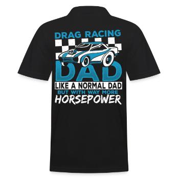 Papa de course de dragster avec beaucoup plus de puissance Drag - Polo Homme - noir - Dos - Kai (181cm)