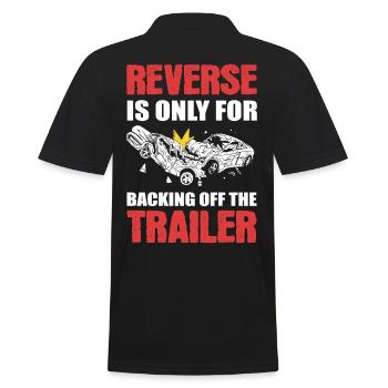 Reverse Is Only For Backing Off Demolition Derby - Männer Poloshirt - Schwarz - Hinten - Kai (181cm)