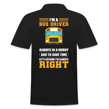 I'm A Bus Driver I'm Always Right School Bus - Männer Poloshirt - Schwarz - Hinten - Kai (181cm)