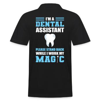 Dental Assistant Stand Back While I Work My Magic - Männer Poloshirt - Schwarz - Hinten - Kai (181cm)