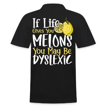 If Life Gives You Melons You May Dyslexic - Men's Polo Shirt - black - Back - Kai (181cm)