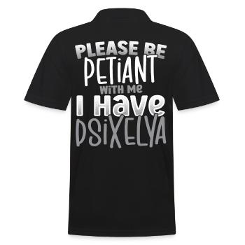 Please Be Patient I Have Dyslexia Awareness - Men's Polo Shirt - black - Back - Kai (181cm)