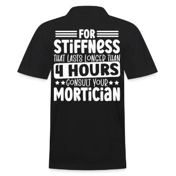 For Stiffness That Lasts Longer Mortician Funeral - Men's Polo Shirt - black - Back - Kai (181cm)