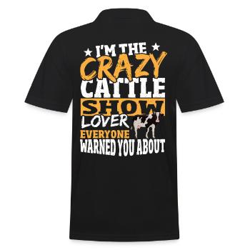 I'm The Crazy Cattle Show Lover Livestock Cattle - Männer Poloshirt - Schwarz - Hinten - Kai (181cm)