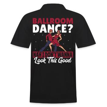 Danse de salon Je ne veux pas avoir l’air aussi bien - Polo Homme - noir - Dos - Kai (181cm)