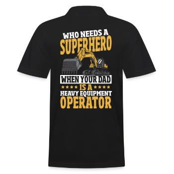 Who Needs A Superhero When Dad Is A Heavy - Men's Polo Shirt - black - Back - Kai (181cm)