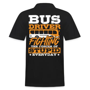 Bus Driver Fighting The Forces Of Stupid School - Männer Poloshirt - Schwarz - Hinten - Kai (181cm)