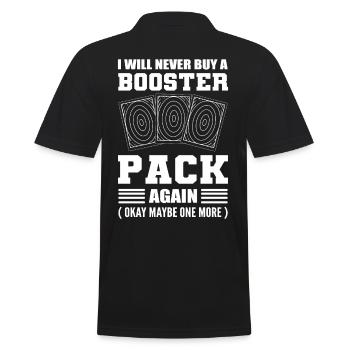 I Will Never Buy A Booster Pack Again Trading - Männer Poloshirt - Schwarz - Hinten - Kai (181cm)