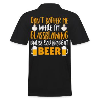 Don't Bother Me While I'm Glassblowing Glass - Men's Polo Shirt - black - Back - Kai (181cm)