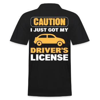 Caution I Just Got My Driver's License New Driver - Men's Polo Shirt - black - Back - Kai (181cm)