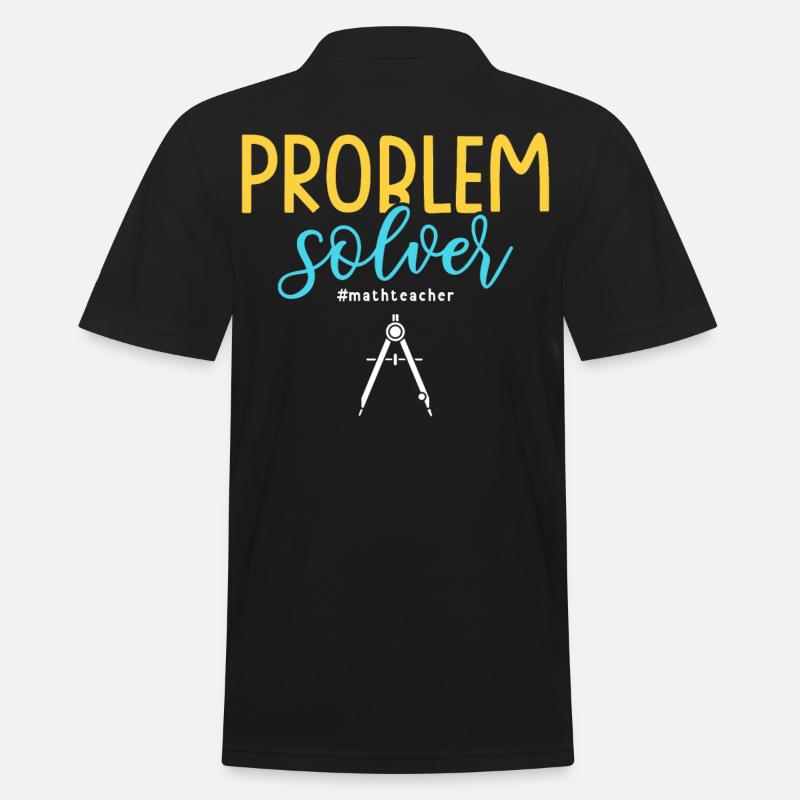 Problem Solver #mathteacher Math Teacher - Men's Polo Shirt - black