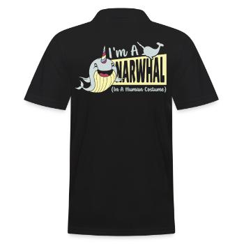 I'm A Narwhal In A Human Costume Narwhal Unicorn - Men's Polo Shirt - black - Back - Kai (181cm)
