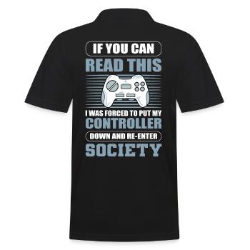 If You Can Read This I Put My Controller Down - Männer Poloshirt - Schwarz - Hinten - Kai (181cm)