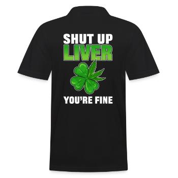 Shut Up Liver You're Fine St. Patrick's Day - Men's Polo Shirt - black - Back - Kai (181cm)