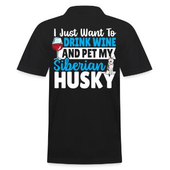 I Just Want To Drink Wine And Pet My Siberian - Men's Polo Shirt - black - Back - Kai (181cm)