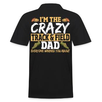 I'm The Crazy Track & Field Dad Everyone Warned - Men's Polo Shirt - black - Back - Kai (181cm)