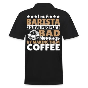 I'm A Barista I Save People's Bad Mornings By - Men's Polo Shirt - black - Back - Kai (181cm)